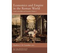 Economics and Empire in the Roman World (Tascabile)