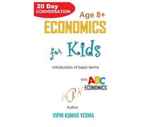 ECONOMICS FOR KIDS: A Fun Guide to Economics and Finance