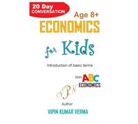 ECONOMICS FOR KIDS: A Fun Guide to Economics and Finance