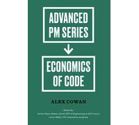 Economics of Code: Advanced Product Management Series