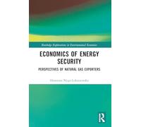 Economics of Energy Security: Perspectives of Natural Gas Exporters