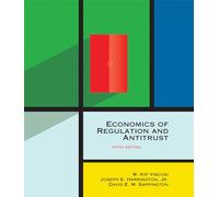 Economics of Regulation and Antitrust, fifth edition