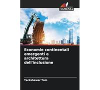 Economie continentali emergenti e architettura dell'inclusione