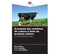 Économie des systèmes de culture à base de produits laitiers: Culture Lait polyculture élevage