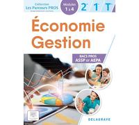 Economie-Gestion 2de, 1re, Tle Bac Pro ASSP