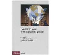 Economie locali e competizione globale. Il localismo industriale italiano di fronte a nuove sfide