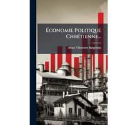 Économie Politique ChrÃ(c)tienne...