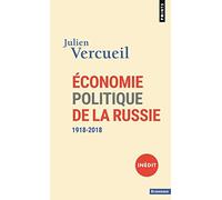 Economie politique de la Russie: 1918-2018