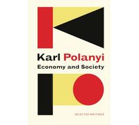 Economy and Society: Selected Writings