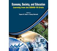 Economy, Society, and Education: Learning from the COVID-19 Crisis
