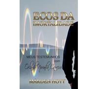 Ecos Da Imortalidade - Meus Testemunhos