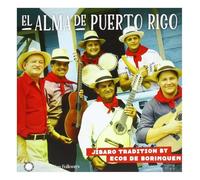 Ecos De Borinquen - Alma De Puerto Rico: Ja-Baro Tradition By Ecos De