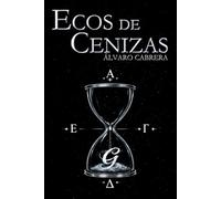 Ecos de Cenizas: Relatos del universo de Ceniza de Estrellas