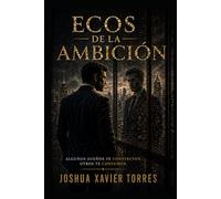 Ecos de la Ambición: Donde el control termina, algo más comienza