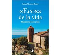 «Ecos» de la vida: Meditaciones en el camino