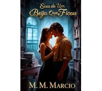 Ecos de Um Beijo Que Ficou