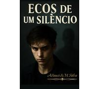 Ecos de um Silêncio