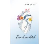 Ecos de un latido: Relatos de amor
