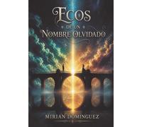 Ecos de un Nombre Olvidado