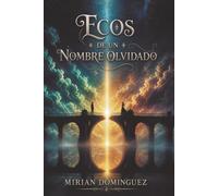 Ecos de un Nombre Olvidado
