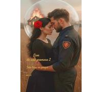 Ecos de una promesa 2: Todo tiene un porqué