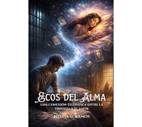 Ecos del Alma: Una conexión telepática entre la tristeza y el amor