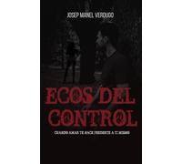 Ecos del control: Cuando amar te hace perderte a ti mismo
