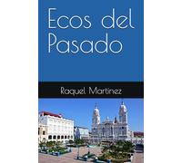 Ecos del Pasado