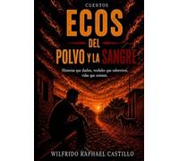 Ecos del polvo y la sangre
