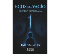 Ecos del Vacío: Temporada 1