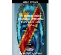 Ecos do Leste da República Democrática do Congo: Poemas de uma Terra de Guerra Perpétua.