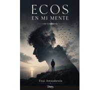 Ecos en mi mente