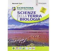 Ecosfera. Scienze della terra e biologia. Percorsi di scienze integrate. Per le Scuole superiori. Con e-book. Con espansione online