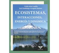Ecosistemas, interacciones, energía y dinámica