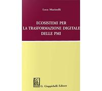 Ecosistemi per la trasformazione digitale delle PMI
