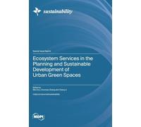 Ecosystem Services in the Planning and Sustainable Development of Urban Green Spaces