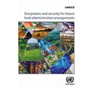 Ecosystems and Security for Future Land Administration Arrangements (Tascabile)
