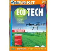 ECOTECH - TECNOLOGIA (9788805080151) - Libro Scolastico + Kit Scuola con Copertine Rebillo