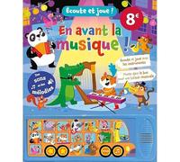 Écoute et joue ! En avant la musique !