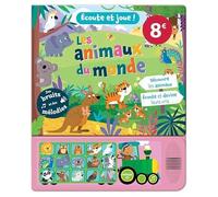 Écoute et joue ! Les animaux du monde