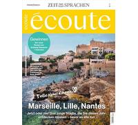 Écoute Magazin 6/26: Marseille, Lille, Nantes. Jetzt oder nie!