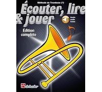 Écouter, lire & jouer Éd. complète Trombone BC-BOOK+AUDIO-ONLINE