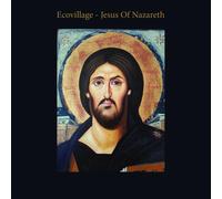 Ecovillage - Ecovillage-Jesus Of Nazareth Cd