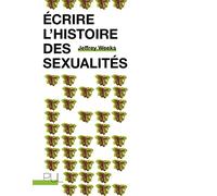 Ecrire l'histoire des sexualités
