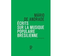 Écrits sur la musique populaire brésilienne