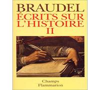 Ecrits Sur L'Histoire. Tome 2