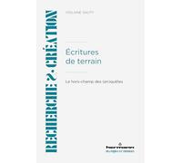 Ecritures de terrain: Le hors-champ des (en)quêtes