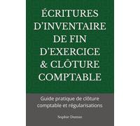 ECRITURES D'INVENTAIRE DE FIN D'EXERCICE COMPTABLE