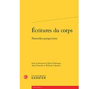 Ecritures Du Corps: Nouvelles Perspectives: 5