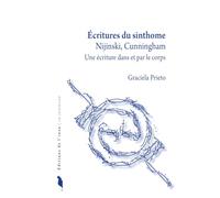 Écritures du sinthome Nijinski, Cunningham: Une écriture dans et par le corps